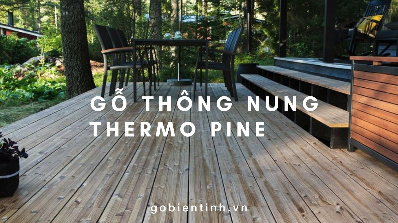 Sàn gỗ Thông nung (Thermo Pine)