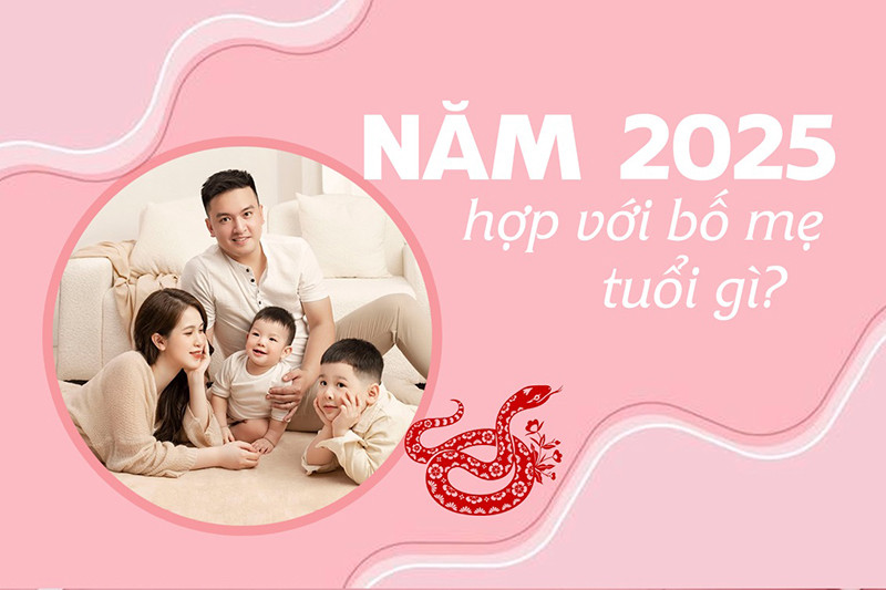 Sinh con năm 2025 hợp với bậc mẫu tuổi gì