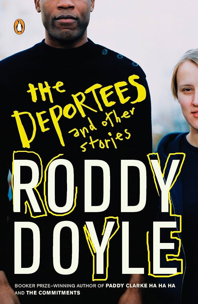 The Deportees and other stories – Roddy Doyle