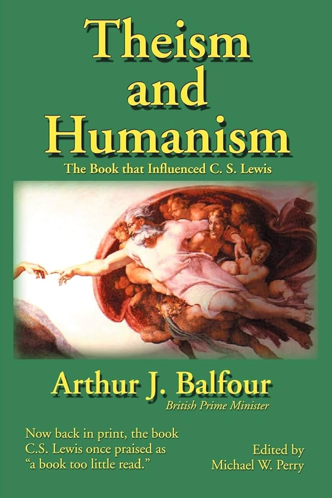 Theism and Humanism của Arthur James Balfour