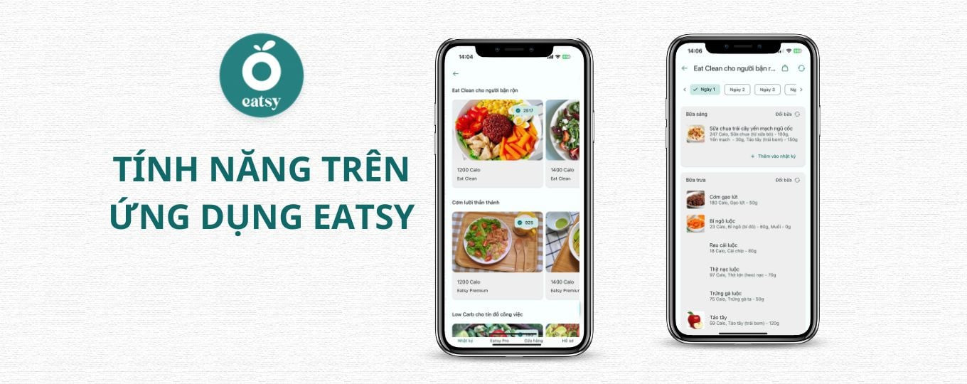 Thực hiện đều đặn chế độ ăn kiêng và theo dõi chế độ ăn cá nhân hóa trên ứng dụng Eatsy