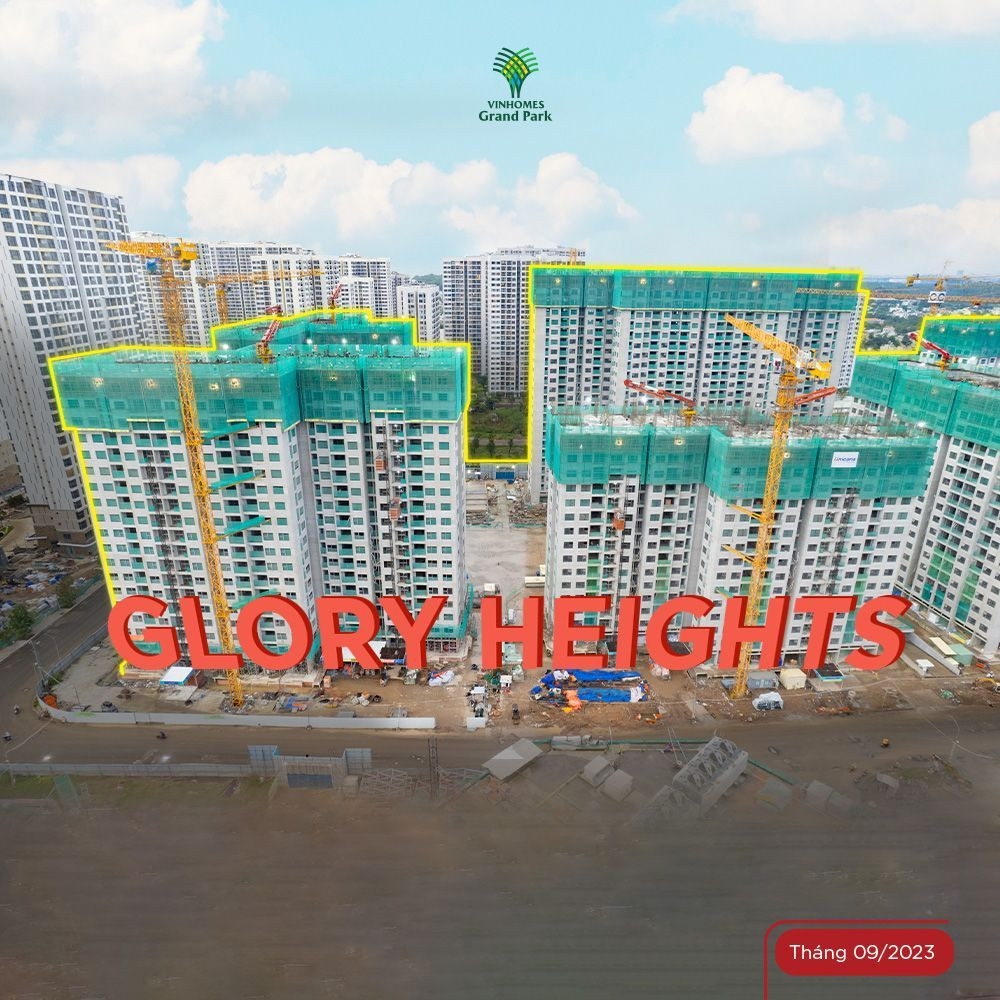 Tiến độ Phân khu Glory Heights
