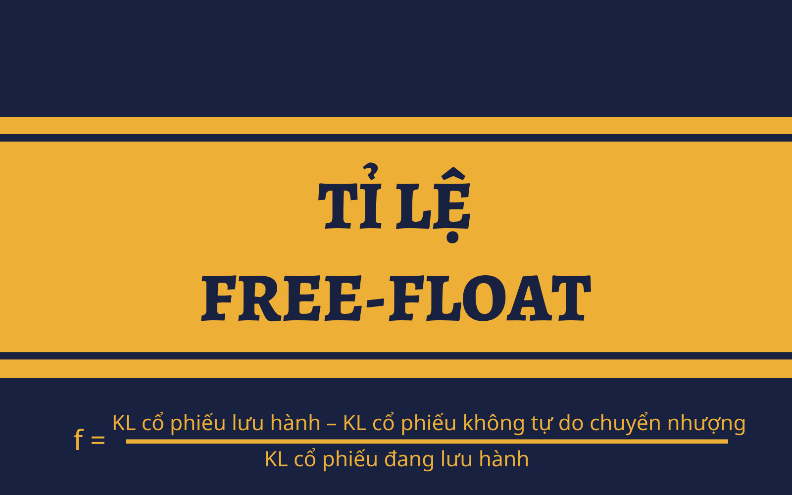 Free Float là gì? Tìm hiểu vai trò và cách tính toán trong thị trường chứng khoán