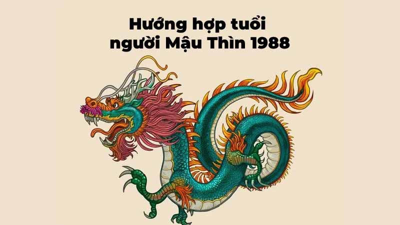 Tuổi Mậu Thìn 1988 Nên Mua Nhà Hướng Nào Hợp Phong Thủy?