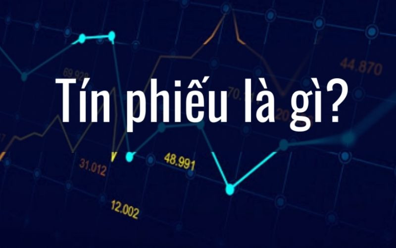 Tín Phiếu: Một Khái Niệm Cần Thiết Trong Thị Trường Tài Chính
