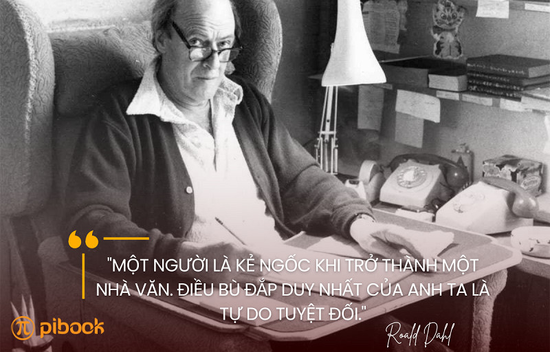 Trích dẫn hay đầy ý nghĩa trong các tác phẩm của Roald Dahl