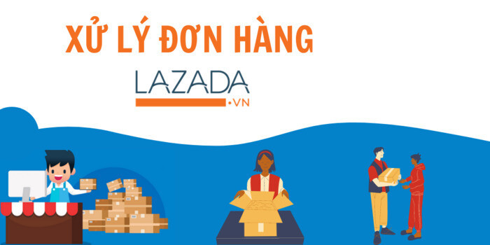 Quy trình xử lý đơn hàng bởi Lazada FBL là gì? Lợi ích cho Nhà bán 