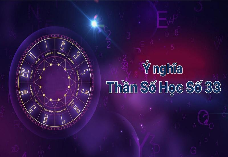 Ý Nghĩa Và Tác Động Của Số 33 Trong Thần Số Học